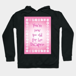 You know when you're getting old... Hoodie